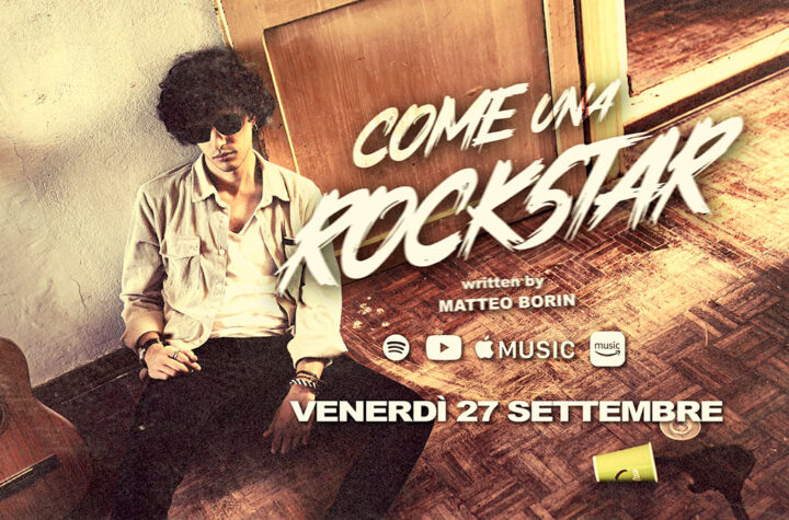 Matteo Borin fuori con il singolo 'Come una Rockstar'