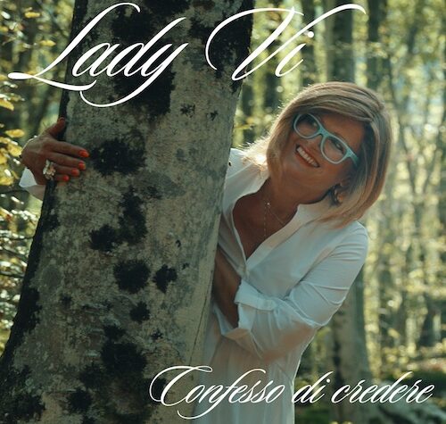 LadyVi - Confesso di credere