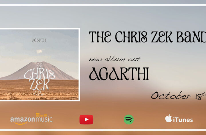 THE CHRIS ZEK BAND, FUORI IL NUOVO ALBUM ‘AGARTHI’