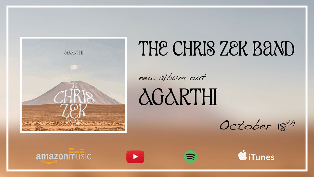 THE CHRIS ZEK BAND, FUORI IL NUOVO ALBUM ‘AGARTHI’